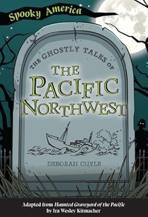 Immagine del venditore per Ghostly Tales of the Pacific Northwest venduto da GreatBookPricesUK