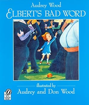 Seller image for Elbert's Bad Word for sale by Reliant Bookstore