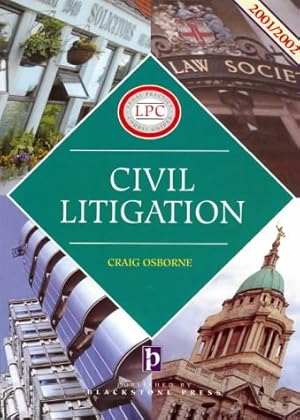 Bild des Verkufers fr Civil Litigation 2001-2002 (Legal Practice Course Guide) zum Verkauf von WeBuyBooks