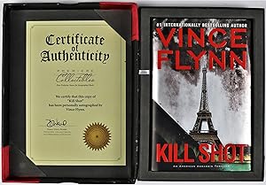 Kill Shot No. 1166 of 1500 copies of the Collector's Numbered Edition Autographed by Vince Flynn ...