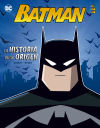 Seller image for Batman: La historia de su origen for sale by AG Library