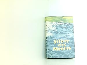 Seller image for Silber des Meeres for sale by Book Broker