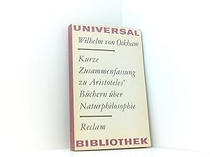 Imagen del vendedor de Kurze Zusammenfassung zu Aristoteles' Bchern ber Naturphilosophie. (Summulae in libros physicorum). Aus dem Lateinischen und herausgegeben von Hans-Ulrich Whler. a la venta por Book Broker