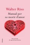 Imagen del vendedor de Manual per no morir d'amor a la venta por AG Library