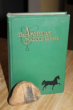 Imagen del vendedor de The American Saddle Horse a la venta por Wagon Tongue Books