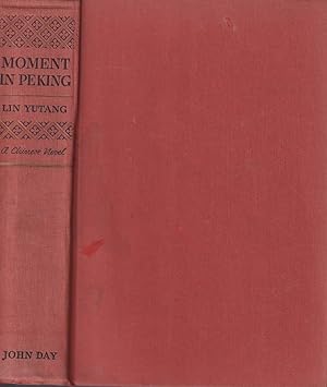 Seller image for Moment in Peking: A Novel of Contemporary Chinese Life for sale by Asia Bookroom ANZAAB/ILAB