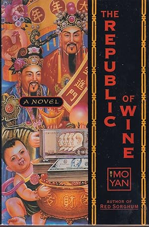 Imagen del vendedor de The Republic of Wine: A Novel a la venta por Asia Bookroom ANZAAB/ILAB