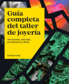 Imagen del vendedor de GUA COMPLETA DEL TALLER DE JOYERA a la venta por AG Library