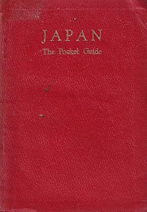 Seller image for Japan. The Pocket Guide, with Special Reference to Japanese Customs, History, Industry, Education, Art, Accomplishments, Amusements, Etc. for sale by Asia Bookroom ANZAAB/ILAB