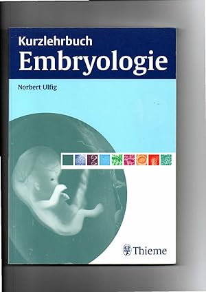 Seller image for Norbert Ulfig, Kurzlehrbuch Embryologie Norbert Ulfig for sale by sonntago DE