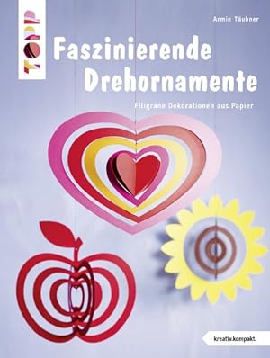 Seller image for Faszinierende Drehornamente (kreativ.kompakt.) Filigrane Dekorationen aus Papier for sale by primatexxt Buchversand