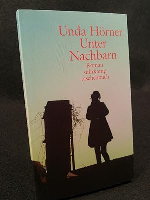 Seller image for Unter Nachbarn. Roman for sale by ANTIQUARIAT Franke BRUDDENBOOKS