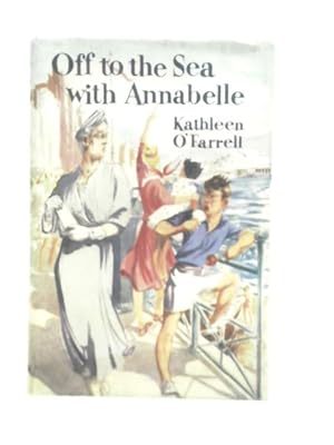 Seller image for Off to Sea with Annabelle for sale by World of Rare Books