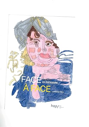 Immagine del venditore per Face  face catalogo della mostra dedicata a Curzio Di Giovanni falla a Lausanne nel 2018. venduto da Libreria Gull