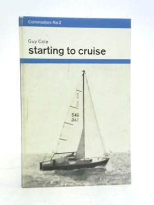 Imagen del vendedor de Starting to Cruise a la venta por World of Rare Books