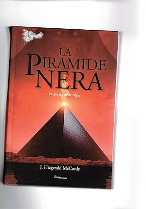 Bild des Verkufers fr La piramide nera. Vol. 2 La guerra delle talpe. Romanzo. zum Verkauf von Libreria Gull