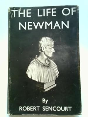 Bild des Verkufers fr The Life of Newman zum Verkauf von World of Rare Books