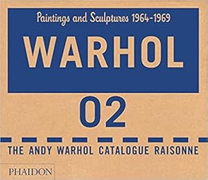 Seller image for The Andy Warhol Catalogue Raisonn, Paintings and Sculptures 1964-1969: Paintings and Sculptures: 02A & 02B (Andy Warhol Catalogue Raisonnee) for sale by Blain Art Books