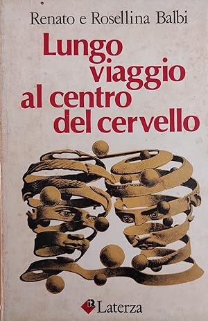 Image du vendeur pour LUNGO VIAGGIO AL CENTRO DEL CERVELLO mis en vente par libreria minerva