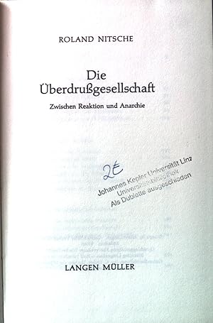 Imagen del vendedor de Die berdrugesellschaft. Zwischen Reaktion und Anarchie. a la venta por books4less (Versandantiquariat Petra Gros GmbH & Co. KG)