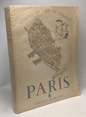 Image du vendeur pour Paris - Visages de l'Ile-de-France - coll. provinciales mis en vente par crealivres