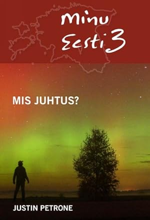 Image du vendeur pour MINU EESTI 3. MIS JUHTUS? mis en vente par Ruslania