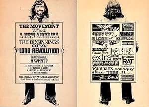 Bild des Verkufers fr The movement toward a New America.The beginnigs of a long revolution. (A Collage) A What? 1. A comprehension 2. A compendium 3. A handbook 4. A Guide 5. A history 6. A revolution kit 7. A work-in-progress. Assembled by Mitchell Coodman. zum Verkauf von Antiquariat Richard Husslein