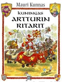 Seller image for Kuningas Artturin ritarit. Kappale kissojen varhaista historiaa for sale by Ruslania