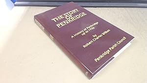 Imagen del vendedor de The story of Penkridge: A history of Penkridge up to 1936 a la venta por BoundlessBookstore