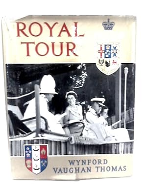 Bild des Verkufers fr Royal Tour 1953-1954 zum Verkauf von World of Rare Books