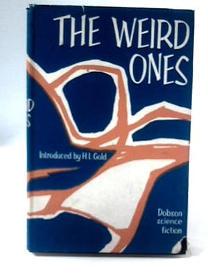 Bild des Verkufers fr Weird Ones zum Verkauf von World of Rare Books