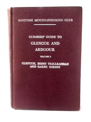 Seller image for Climbers' Guide to Glencoe and Ardgour, Vol. 2 for sale by World of Rare Books