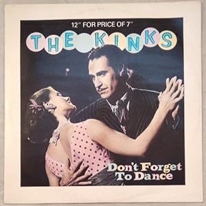 Don't Forget To Dance b/w Bernadette [Vinyl, 12" Single, NR: Arist 12 524]. First UK Pressing!