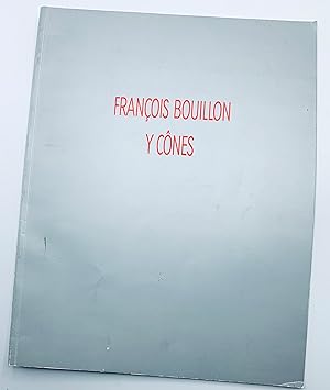 Image du vendeur pour Franois Bouillon Y Cnes mis en vente par Lioudalivre