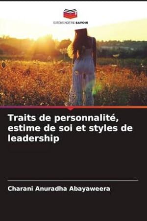 Seller image for Traits de personnalit, estime de soi et styles de leadership for sale by AHA-BUCH GmbH