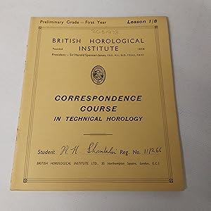 Seller image for Correspondence Course in Technical Horology (British Horological Institute) Preliminary Grade-First Year. Lesson 1/8 for sale by Cambridge Rare Books