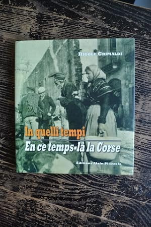 Image du vendeur pour In quelli tempi - En ce temps-l la Corse mis en vente par Un livre en poche