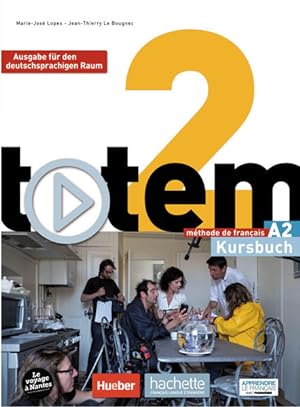 totem 2 ? Ausgabe für den deutschsprachigen Raum: Kursbuch mit DVD-ROM und digitalem Lernpaket: m...