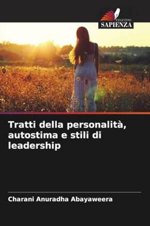 Seller image for Tratti della personalit, autostima e stili di leadership for sale by AHA-BUCH GmbH