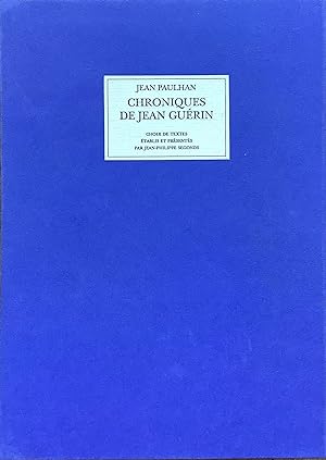 Chroniques de Jean Guérin. Tome I. 1927-1940 & Tome II. 1953-1964. Édition originale
