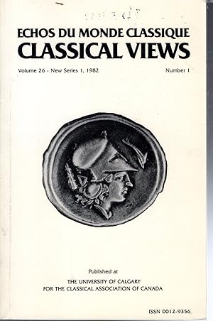 Imagen del vendedor de Echos Du Monde Classique: Classical Views: Volume 26, No. 1: N.S. 1, 1982 a la venta por Dorley House Books, Inc.