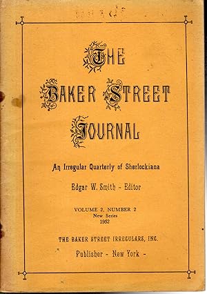 Seller image for The Baker Street Journal: An Irregular Quarterly of Sherlockiana: Volume 2, No. 2: New Series, April, 1952 for sale by Dorley House Books, Inc.