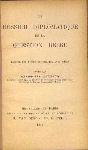 Imagen del vendedor de Le Dossier Diplomatique de la Question Belge a la venta por WeBuyBooks