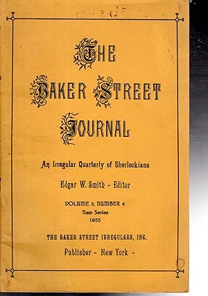 Seller image for The Baker Street Journal: An Irregular Quarterly of Sherlockiana: Volume 3, No. 4: New Series, October, 1953 for sale by Dorley House Books, Inc.