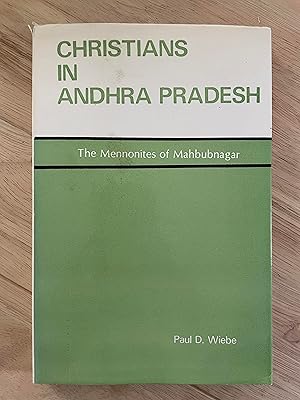 Image du vendeur pour Christians in Andhra Pradesh: The Mennonites of Mahbubnagar mis en vente par Friends Of Bridgeport Public Library