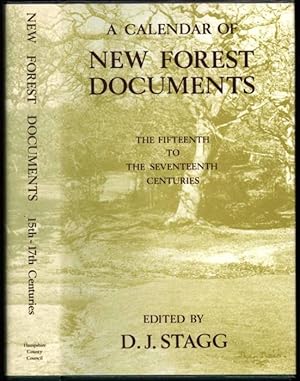 A Calendar of New Forest Documents; The Fifteenth to the Seventeenth Centuries. Hampshire Record ...