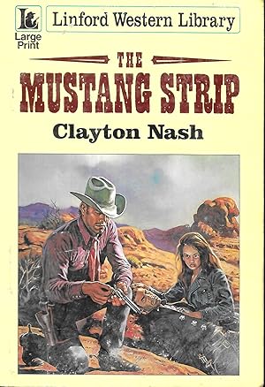 Imagen del vendedor de The Mustang Strip (Linford Western Library) a la venta por Books and Bobs