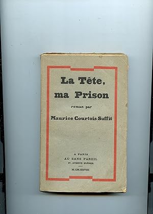 Imagen del vendedor de LA TTE , MA PRISON . Roman a la venta por Librairie CLERC