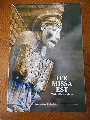 Image du vendeur pour Ite Missa Est mis en vente par Frederic Delbos