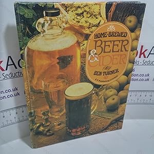 Seller image for Home Brewed Beer and Cider for sale by BookAddiction (ibooknet member)